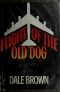 [Patrick McLanahan 01] • Dog, Flight of the Old